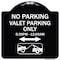 Signmission No Parking Valet Parking 5-30pm-12-00am Heavy-Gauge Aluminum Sign, 18" x 18", BW-1818-23791 A-DES-BW-1818-23791 - alternate 1
